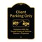 Signmission Designer Series-Client Parking Violators Will Be Towed Away Owner Expe, 18" L, 24" H, BG-1824-9988 A-DES-BG-1824-9988 - alternate 1